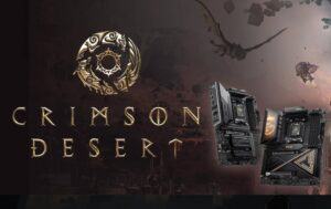 MSI מעניקה מפתחות ל-Crimson Desert ברכישת אחד ממגוון לוחות האם שלה לתושבת AM5